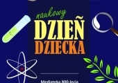 naukowy-dzien-dziecka-1684829969