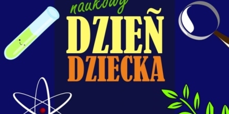 naukowy-dzien-dziecka-1684829969