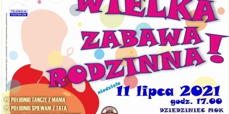 wielka-zabawa-rodzinna-11.07.2-1625120557
