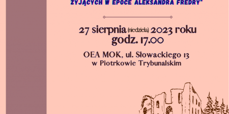 Wykład historyczny  Historia, tradycje oraz styl ubioru Polaków żyjących w epoce Aleksandra Fredry - mini