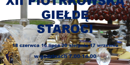 XII piotrkowska giełda staroci plakat